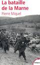  Achetez le livre d'occasion La bataille de la Marne de Pierre Miquel sur Livrenpoche.com 