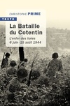  Achetez le livre d'occasion La bataille du Cotentin. L'enfer des haies 6 juin-15 août 1944 sur Livrenpoche.com 