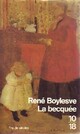  Achetez le livre d'occasion La becquée de René Boylesve sur Livrenpoche.com 