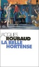  Achetez le livre d'occasion La belle Hortense de Jacques Roubaud sur Livrenpoche.com 