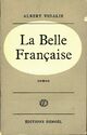  Achetez le livre d'occasion La belle française de Albert Vidalie sur Livrenpoche.com 