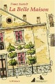  Achetez le livre d'occasion La belle maison de Franz Bartelt sur Livrenpoche.com 