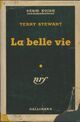  Achetez le livre d'occasion La belle vie de Terry Stewart sur Livrenpoche.com 
