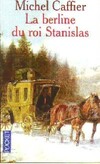  Achetez le livre d'occasion La berline du roi Stanislas sur Livrenpoche.com 