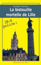  Achetez le livre d'occasion La bistouille mortelle de Lille sur Livrenpoche.com 