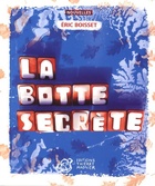  Achetez le livre d'occasion La botte secrète sur Livrenpoche.com 
