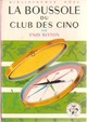  Achetez le livre d'occasion La boussole du club des Cinq de Enid Blyton sur Livrenpoche.com 