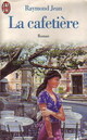  Achetez le livre d'occasion La cafetière de Raymond Jean sur Livrenpoche.com 
