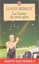  Achetez le livre d'occasion La canne de mon père de Louis Bériot sur Livrenpoche.com 