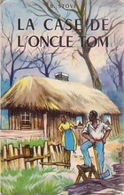  Achetez le livre d'occasion La case de l'oncle Tom sur Livrenpoche.com 