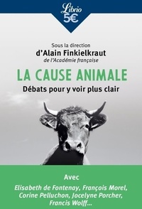  Achetez le livre d'occasion La cause animale. Débats pour y voir plus clair de Collectif sur Livrenpoche.com 