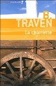  Achetez le livre d'occasion La charrette de B. Traven sur Livrenpoche.com 