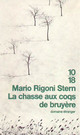  Achetez le livre d'occasion La chasse aux coqs de bruyère de Mario Rigoni Stern sur Livrenpoche.com 