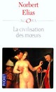  Achetez le livre d'occasion La civilisation des moeurs de Norbert Elias sur Livrenpoche.com 
