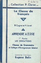  Achetez le livre d'occasion La classe de français. Apprendre à écrire Tome I : Les sensations sur Livrenpoche.com 