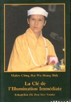  Achetez le livre d'occasion La clé de l'illumination immédiate (extraits) sur Livrenpoche.com 