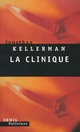  Achetez le livre d'occasion La clinique de Jonathan Kellerman sur Livrenpoche.com 