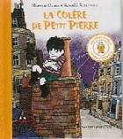  Achetez le livre d'occasion La colère de petit Pierre sur Livrenpoche.com 