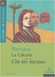  Achetez le livre d'occasion La colonie / L'île des esclaves de Pierre Marivaux sur Livrenpoche.com 
