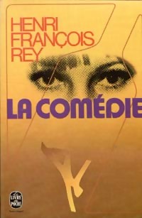  Achetez le livre d'occasion La comédie de Henri-François Rey sur Livrenpoche.com 