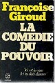  Achetez le livre d'occasion La comédie du pouvoir de Françoise Giroud sur Livrenpoche.com 