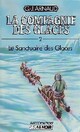 Achetez le livre d'occasion La compagnie des glaces Tome II : Le sanctuaire des glaces de Georges-Jean Arnaud sur Livrenpoche.com 