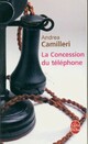  Achetez le livre d'occasion La concession du téléphone de Andrea Camilleri sur Livrenpoche.com 