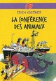  Achetez le livre d'occasion La conférence des animaux de Erich Kästner sur Livrenpoche.com 