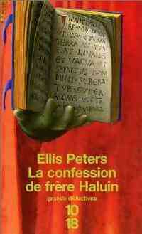  Achetez le livre d'occasion La confession de frère Haluin de Ellis Peters sur Livrenpoche.com 