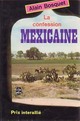  Achetez le livre d'occasion La confession mexicaine de Alain Bosquet sur Livrenpoche.com 