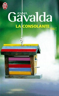  Achetez le livre d'occasion La consolante de Anna Gavalda sur Livrenpoche.com 