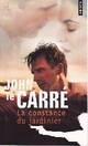  Achetez le livre d'occasion La constance du jardinier de John Le Carré sur Livrenpoche.com 