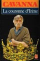  Achetez le livre d'occasion La couronne d'Irène de François Cavanna sur Livrenpoche.com 