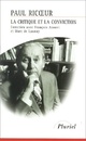  Achetez le livre d'occasion La critique et la conviction de Paul Ricoeur sur Livrenpoche.com 