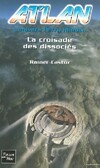  Achetez le livre d'occasion La croisade des dissociés sur Livrenpoche.com 