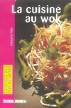  Achetez le livre d'occasion La cuisine au wok sur Livrenpoche.com 