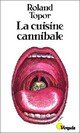  Achetez le livre d'occasion La cuisine cannibale de Roland Topor sur Livrenpoche.com 