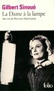  Achetez le livre d'occasion La dame à la lampe. Une vie de Florence Nightingale de Gilbert Sinoué sur Livrenpoche.com 