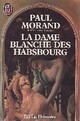 Achetez le livre d'occasion La dame blanche des Habsbourg de Paul Morand sur Livrenpoche.com 