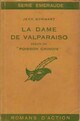  Achetez le livre d'occasion La dame de Valparaiso de Jean Bommart sur Livrenpoche.com 
