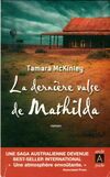  Achetez le livre d'occasion La dernière valse de Mathilda sur Livrenpoche.com 