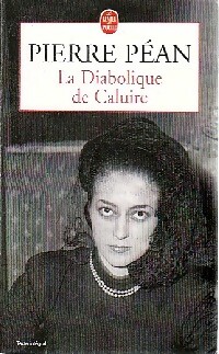  Achetez le livre d'occasion La diabolique de Caluire de Pierre Péan sur Livrenpoche.com 