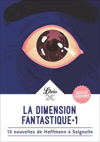  Achetez le livre d'occasion La dimension fantastique Tome I : 13 nouvelles fantastiques de Collectif sur Livrenpoche.com 