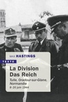  Achetez le livre d'occasion La division Das Reich. Tulle, Oradour-sur-Glane, Normandie, 8 juin - 20 juin 1944 sur Livrenpoche.com 