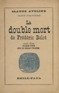  Achetez le livre d'occasion La double mort de Frédéric Belot de Claude Aveline sur Livrenpoche.com 
