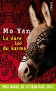  Achetez le livre d'occasion La dure loi du karma de Mo Yan sur Livrenpoche.com 