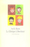  Achetez le livre d'occasion La fabrique à bonheur sur Livrenpoche.com 