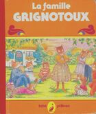  Achetez le livre d'occasion La famille Grignotoux. sur Livrenpoche.com 