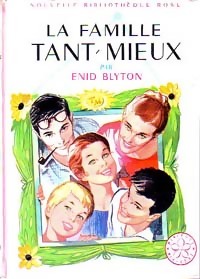  Achetez le livre d'occasion La famille Tant-Mieux de Enid Blyton sur Livrenpoche.com 