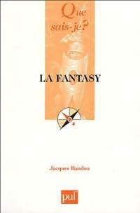  Achetez le livre d'occasion La fantasy de Jacques Baudou sur Livrenpoche.com 